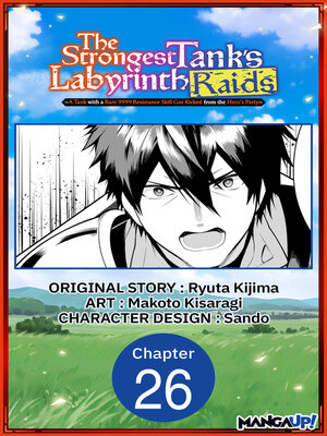 cover image of A Tank with a Rare 9999 Resistance Skill Got Kicked from the Hero's Party, Chapter 26